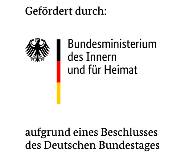 Seit 2013 erhält unser Verband eine strukturelle Förderung durch das BMI Gefördert durch das Bundesministerium des Innern und für Heimat aufgrund eines Beschlusses des Deutschen Bundestages