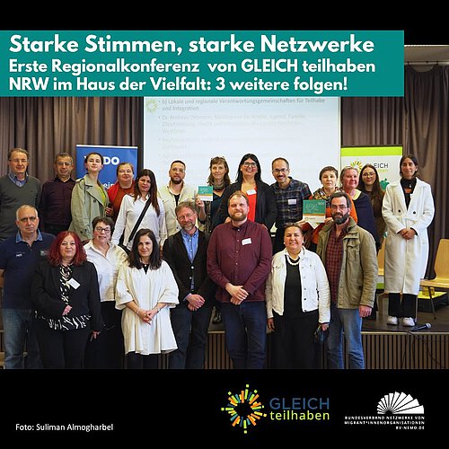Photo by Bundesverband NeMO e.V. on April 23, 2025. May be an image of 16 people and text that says 'Starke Stimmen, starke Netzwerke Erste Regionalkonferenz von GLEICH teilhaben NRW im Haus der Vielfalt: 3 weitere folgen! biLobale Teilhabe Famina FDO DO ejr EICH Foto Foto:SulimanAlmogharbel Suliman Almogharbel teilhaben HT- IGRANT-INMENORGANISATION RV.M2MO.'.